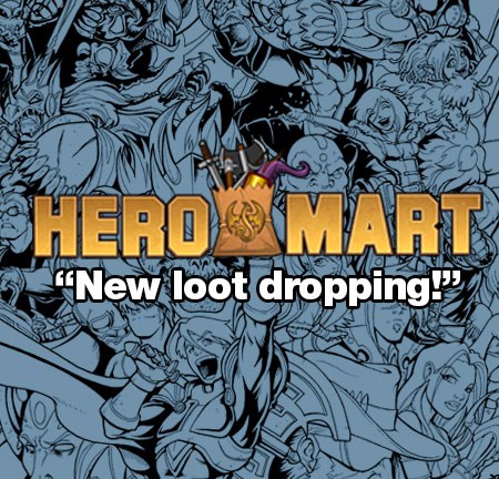 HeroMart - New Loot dropping!